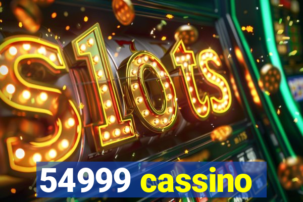 54999 cassino